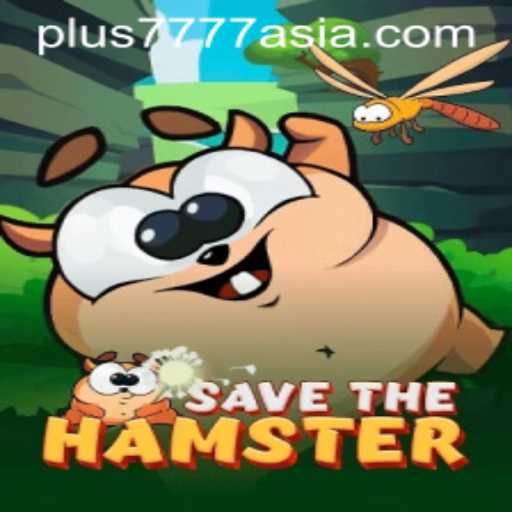 Discover the Thrilling World of SavetheHamster and the Influence of Plus7777 Asia